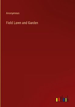 Field Lawn and Garden