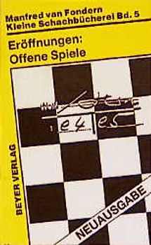 Eröffnungen: Offene Spiele