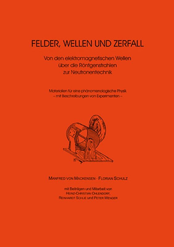 Felder, Wellen und Zerfall