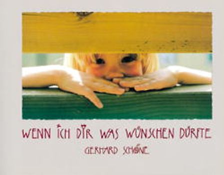 Wenn ich dir was wünschen dürfte