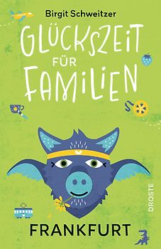 Glückszeit für Familien - Frankfurt