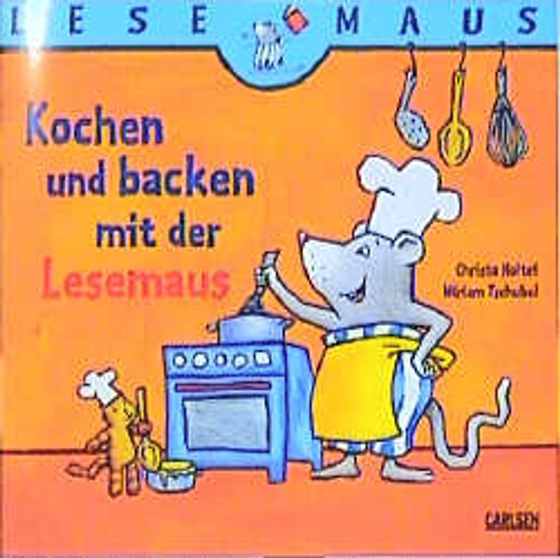 Kochen und backen mit der Lesemaus