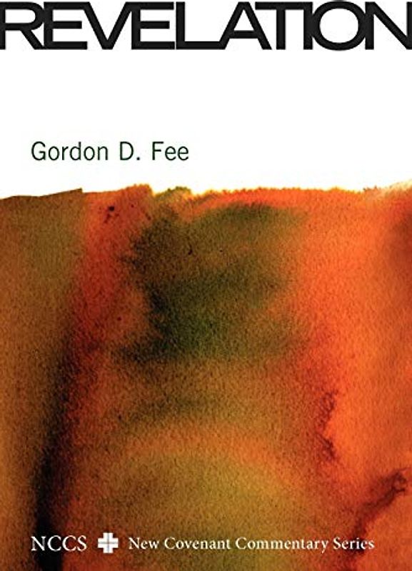 Revelation (Nccs/ New Covenant Commentary, Band 18)