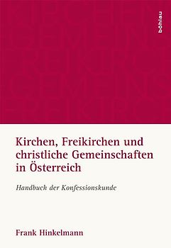 Kirchen, Freikirchen und christliche Gemeinschaften in Österreich