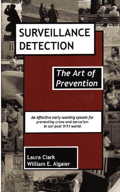 Surveillance Detection, The Art of Prevention