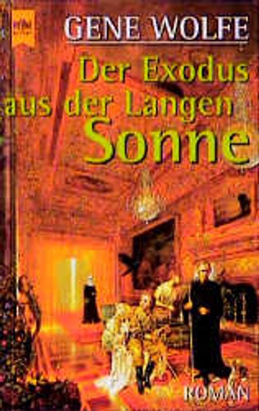 Zyklus der Langen Sonne / Der Exodus aus der Langen Sonne. 4. Roman
