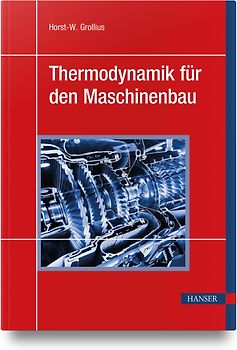Thermodynamik für den Maschinenbau