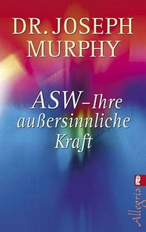 ASW - Ihre außersinnliche Kraft