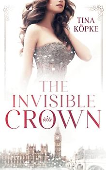 The Invisible Crown: New Adult