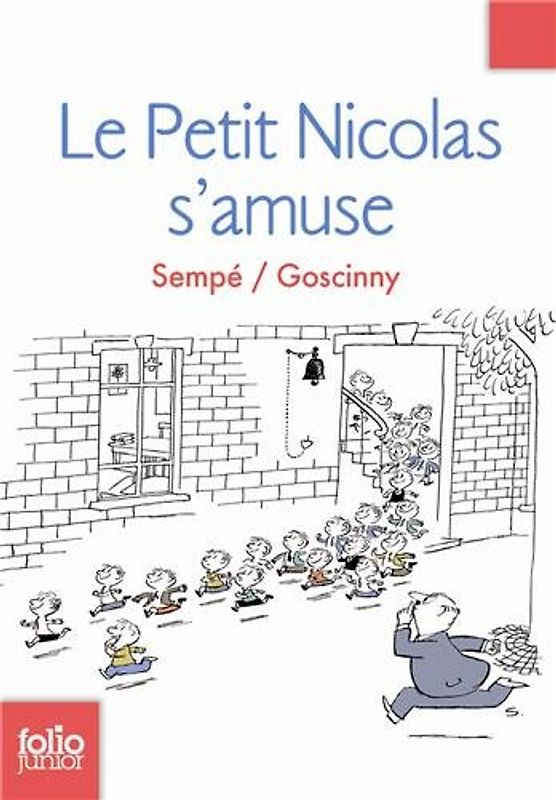 Les histoires inédites du Petit Nicolas: Le Petit Nicolas s'amuse (Folio Junior) - Sempé, Jean-Jacques
