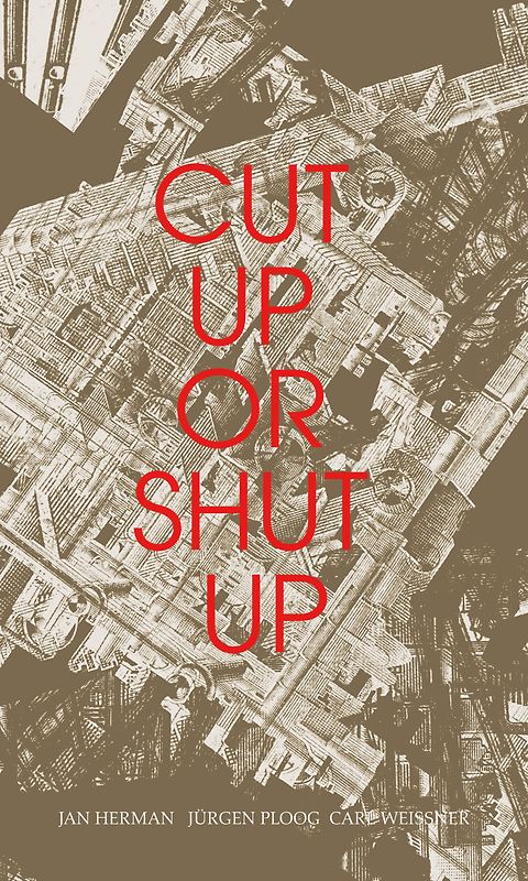 Cut Up Or Shut Up