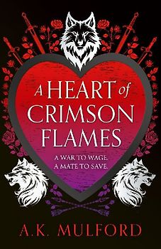 A Heart of Crimson Flames