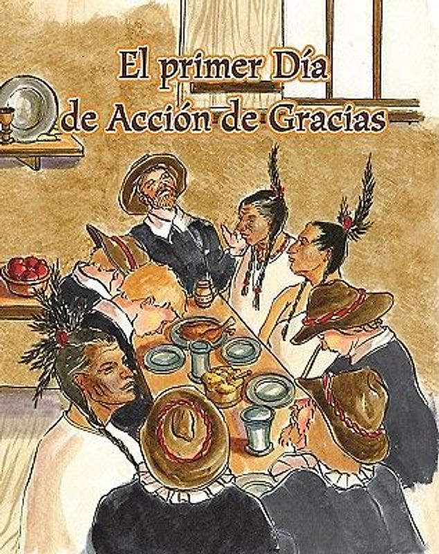 El Primer Día de Acción de Gracias