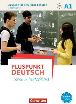 Pluspunkt Deutsch - Leben in Deutschland - Ausgabe für berufliche Schulen - A1