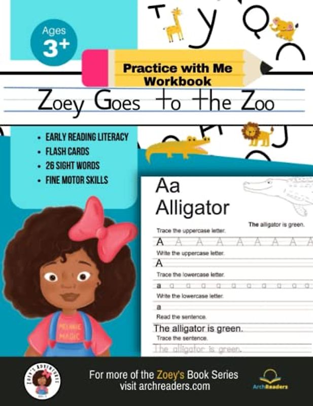 Zoey Goes to the Zoo: An Alphabet Adventure Practice Workbook