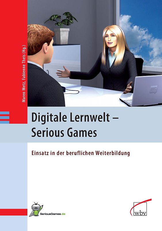 Digitale Lernwelt - SERIOUS GAMES
