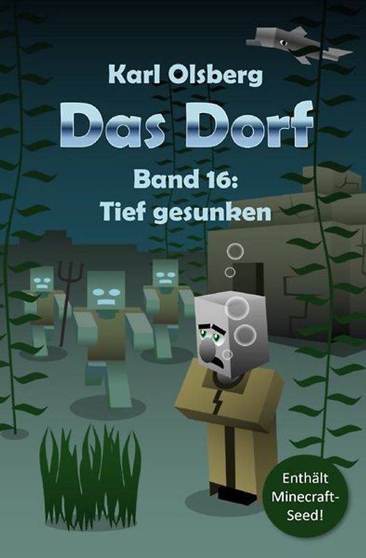 Das Dorf / Das Dorf Band 16: Tief gesunken