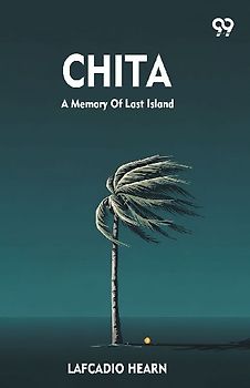 Chita A Memory Of Last Island