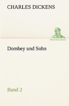 Dombey und Sohn - Band 2