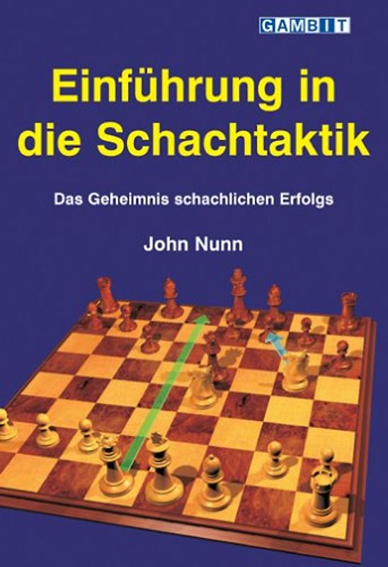 Einführung in die Schachtaktik - John Nunn