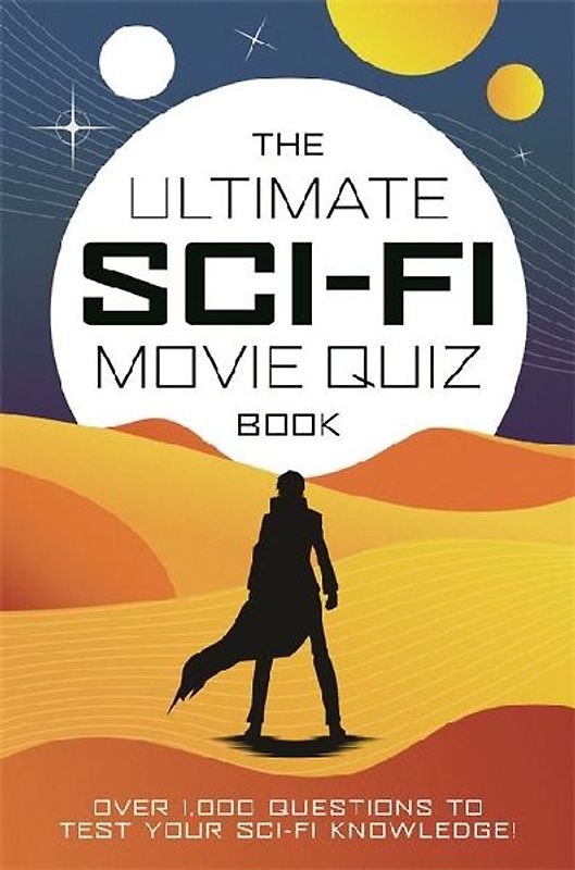 The Ultimate Sci-Fi Movie Quiz Book