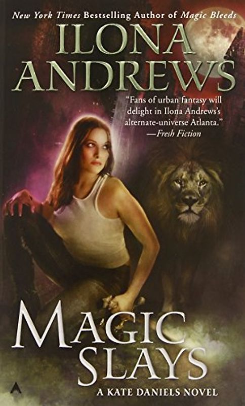 Magic Slays: Kate Daniels, Book 5 - Ilona Andrews