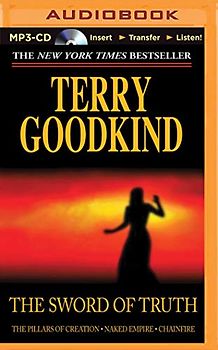 The Sword of Truth, Boxed Set III, Books 7-9: The Pillars of Creation, Naked Empire, Chainfire (The Sword of Truth, Books 7-9)