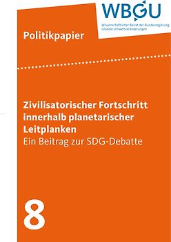 Zivilisatorischer Fortschritt innerhalb planetarischer Leitplanken – Ein Beitrag zur SDG-Debatte