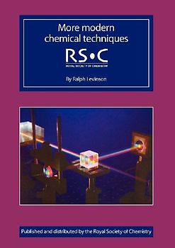 More Modern Chemical Techniques