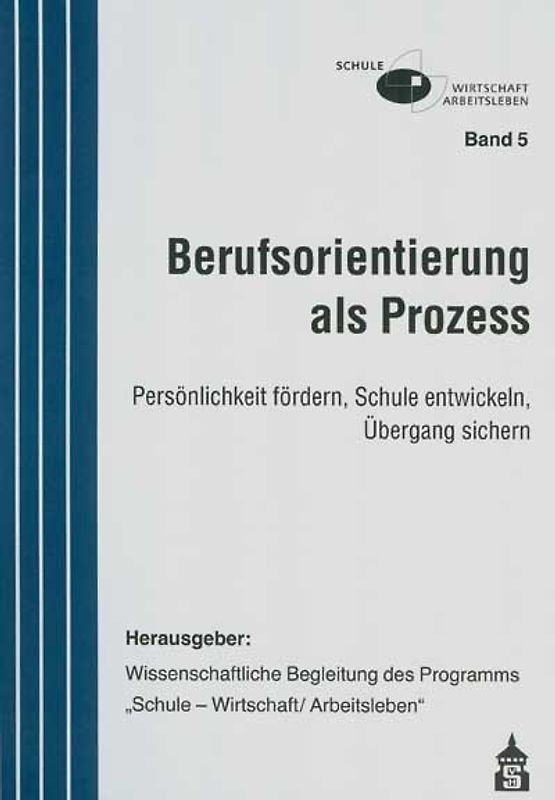 Berufsorientierung als Prozess