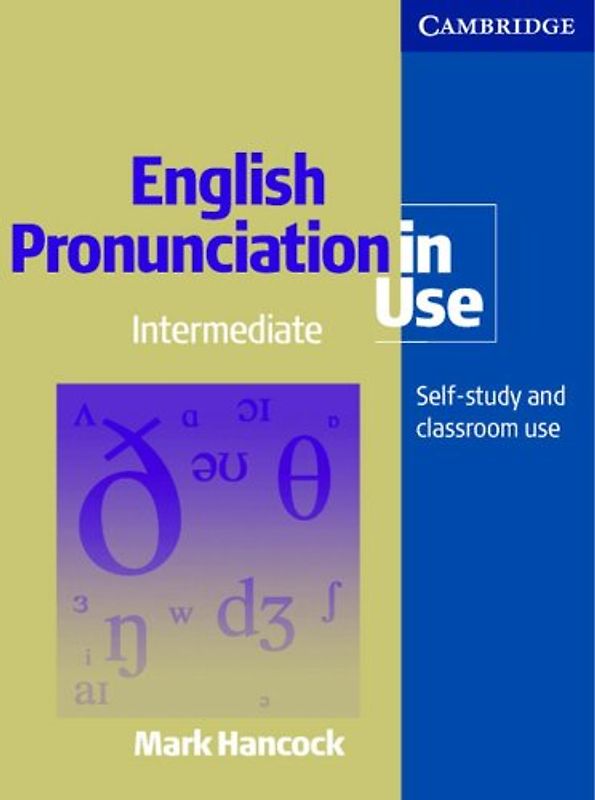English Pronunciation in Use / Intermediate. Edition with answers