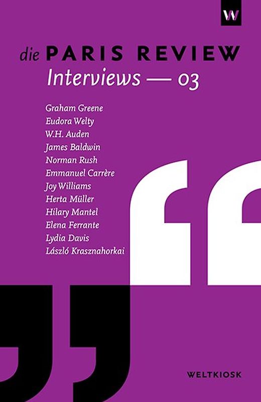 Die Paris Review Interviews 03
