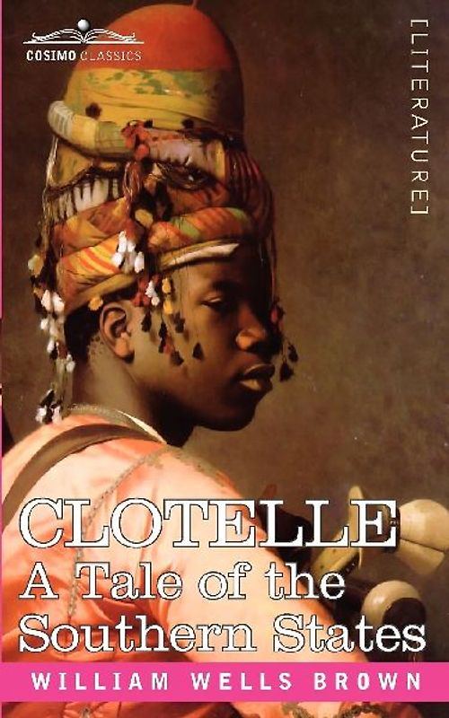 Clotelle or a Tale of Southern States