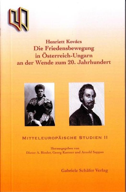 Die Friedensbewegung in Österreich-Ungarn an der Wende zum 20. Jahrhundert