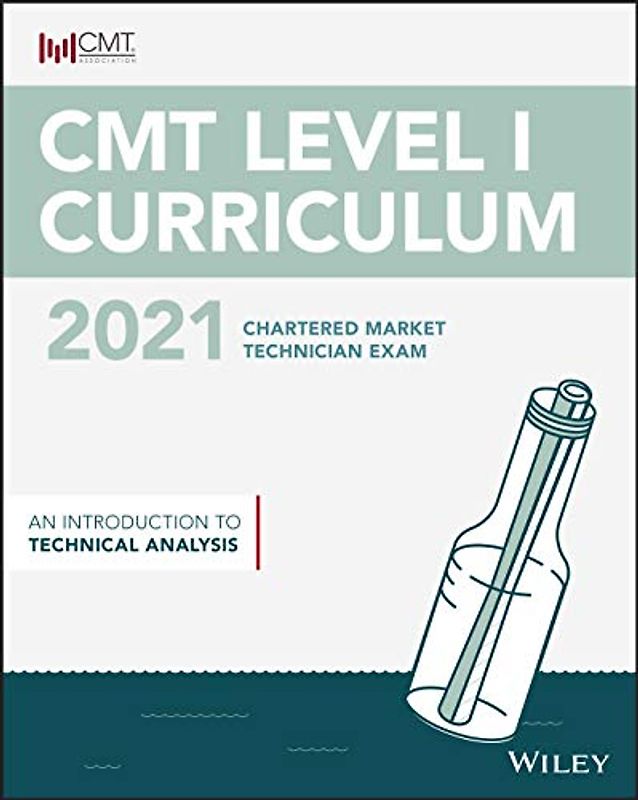 Cmt Level I 2021: An Introduction to Technical Analysis