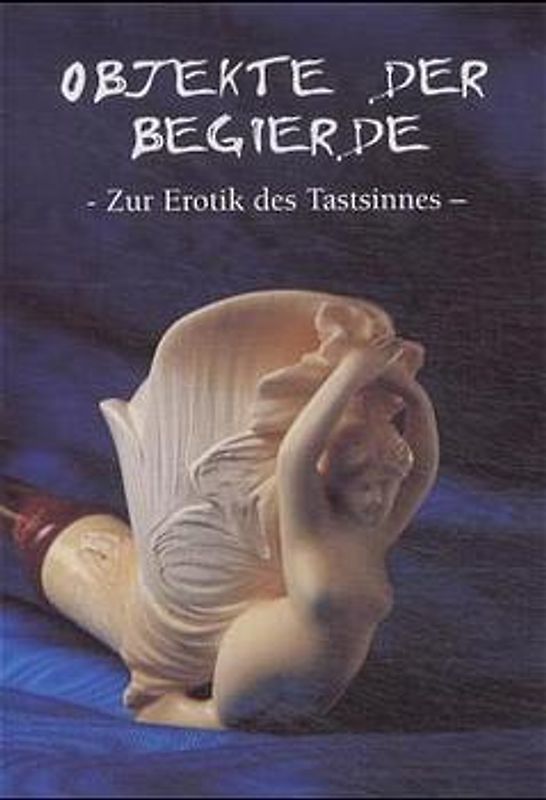 Objekte der Begierde