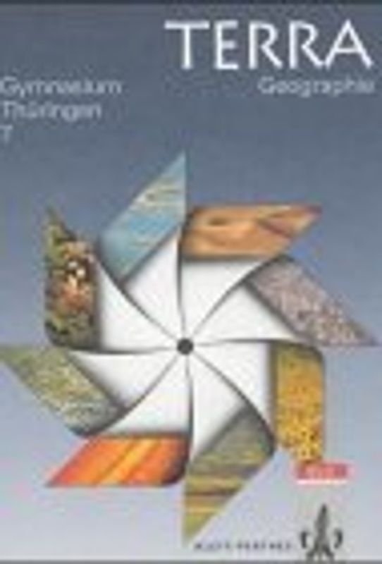 TERRA Geographie für Thüringen - Gymnasium /Neubearbeitung