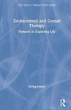 Enchantment and Gestalt Therapy