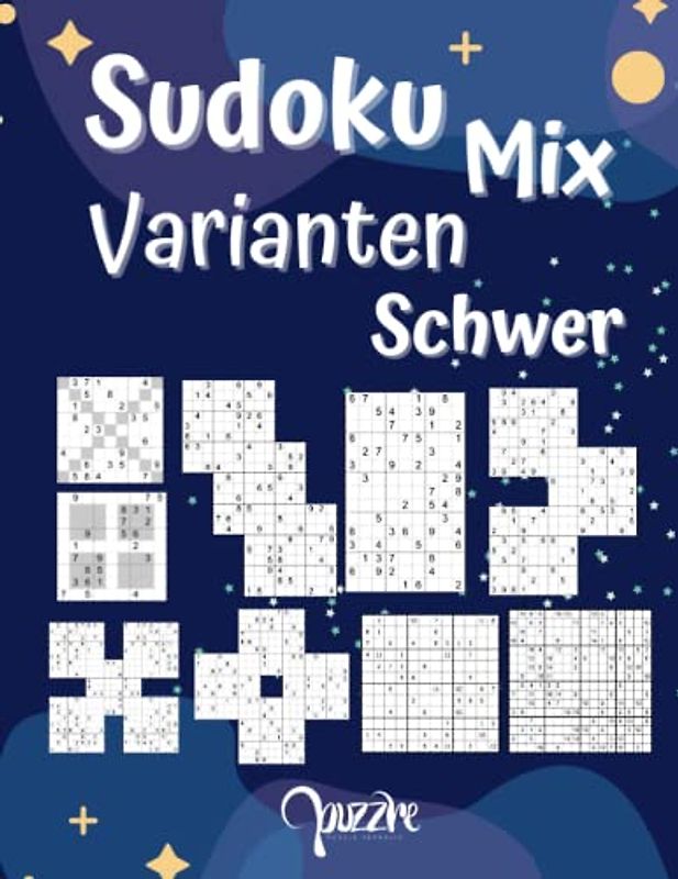 Sudoku Mix Varianten Schwer: Denksport Sudoku Irregulär Fortgeschrittene Erwachsene Rätselbücher mit Sudoku X, Hyper, Twins, Triathlon A, Triathlon B, Marathon, Samurai, 12x12,16x16.