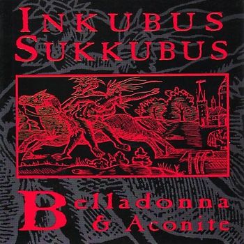 Inkubus Sukkubus - Belladonna