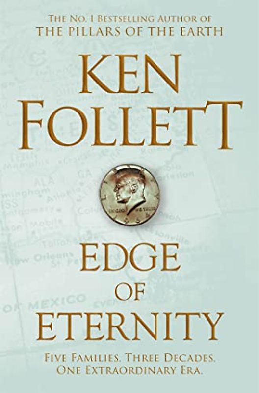 Edge of Eternity: Ken Follett (The Century Trilogy, 3, Band 3)