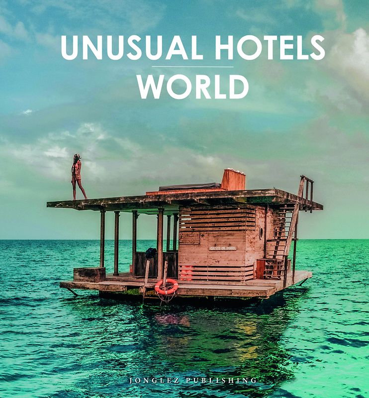 Unusual Hotels - World