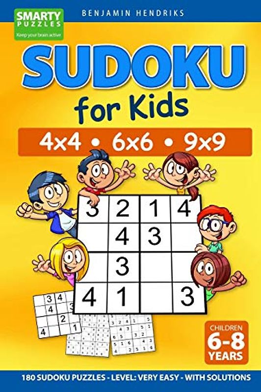 Sudoku for Kids 4x4 - 6x6 - 9x9 | 180 Sudoku Puzzles - Level: very easy - with solutions