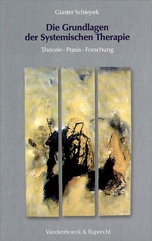 Die Grundlagen der Systemischen Therapie