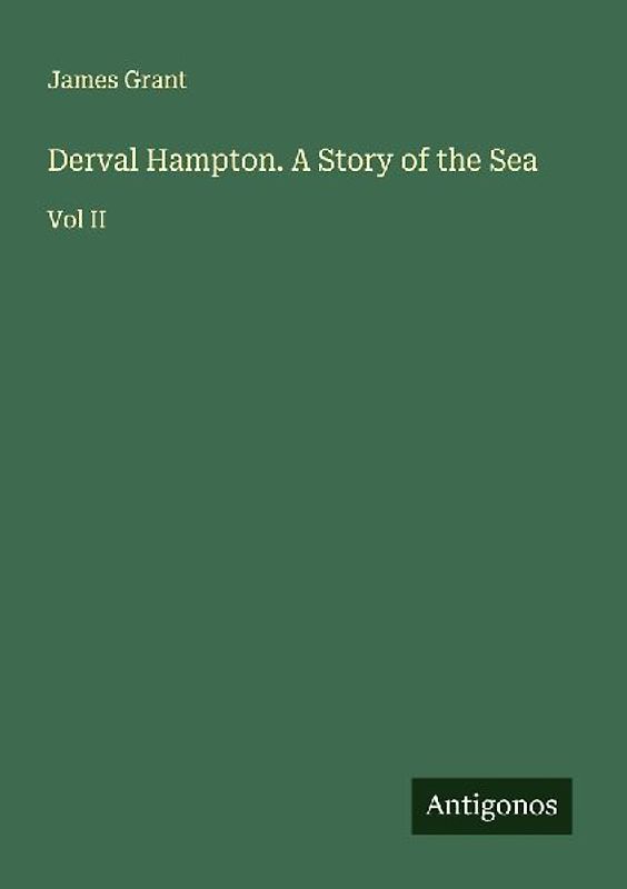 Derval Hampton. A Story of the Sea