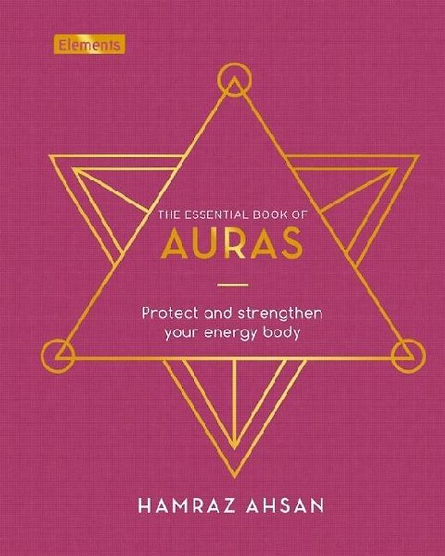 The Essential Book of Auras