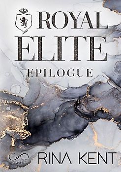 Royal elite epilogue. Ediz. italiana