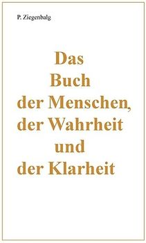 Das Buch der Menschen, der Wahrheit und der Klarheit