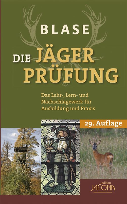 Blase. Die Jägerprüfung