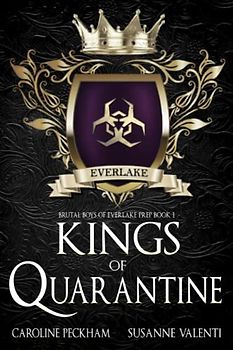 Kings of Quarantine (Brutal Boys of Everlake Prep, Band 1)